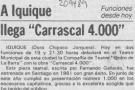 A Iquique llega "Carrascal 4000"