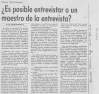 Es posible entrevistar a un maestro de la entrevista?