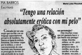 "Tengo una relación absolutamente erótica con mi pelo"