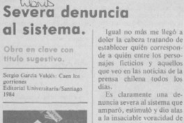 Severa denuncia al sistema