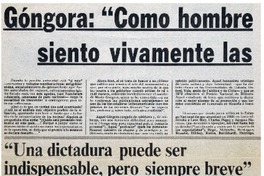 Góngora "Como hombre con conciencia histórica siento vivamente las angustias del momento"