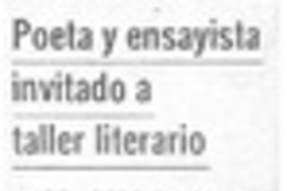 Poeta y ensayista invitado a taller literario