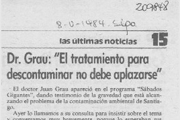 Dr. Grau, "El tratamiento para descontaminar no debe aplazarse"