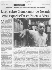 Libro sobre último amor de Neruda crea expectación en Buenos Aires  [artículo].