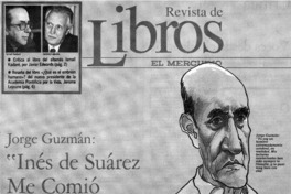 "Inés de Suárez me comió la historia"