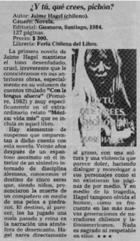 "Y tú, qué crees, Pichón?"