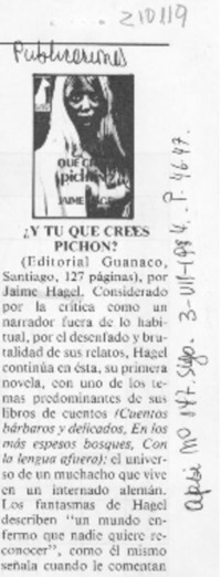 "Y tú, qué crees, Pichón?"