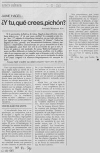 "Y tú, qué crees, Pichón?"