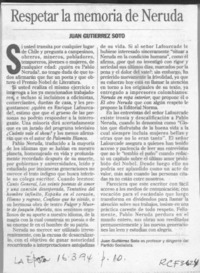 Respetar la memoria de Neruda  [artículo] Juan Gutiérrez Soto.