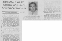 Corkuera y yo me nombro, dos libros de creadores locales  [artículo] Carlos Fernández Ricci.