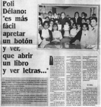 Poli Délano, "es más fácil apretar un botón y ver, que abrir un libro y ver letras --"
