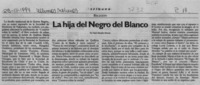 La hija del negro del blanco  [artículo] Raúl Morales Alvarez.