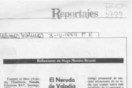 El Neruda de Volodia Teitelboim  [artículo] Hugo Montes Brunet.