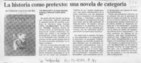 La historia como pretexto, una novela de categoría  [artículo] Eduardo Guerrero del Río.