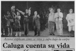 Caluga cuenta su vida