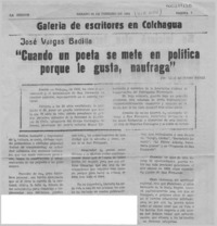 "Cuando un poeta se mete en política porque le gusta, naufraga"  [artículo] Luis Moscoso Pavez.