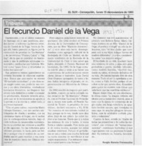 El fecundo Daniel de la Vega  [artículo] Sergio Ramón Fuentealba.
