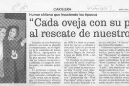 "Cada oveja con su pareja" al rescate de nuestro teatro  [artículo] Paola Fajre V.