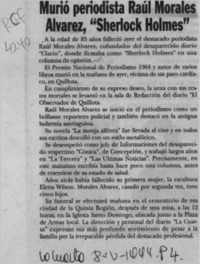 Murió periodista Raúl Morales Alvarez, "Sherlock Holmes"  [artículo].