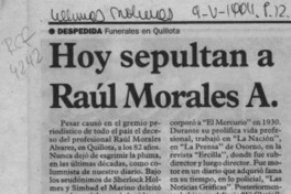 Hoy sepultan a Raúl Morales A.  [artículo].