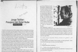 Jorge Teillier, pasajero del Hotel Nube  [artículo] Esteban Navarro.