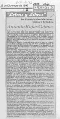 Antonio Rojas Gómez maestro de la narrativa breve  [artículo] Ronnie Muñoz Martineaux.