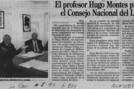 El profesor Hugo Montes preside el Consejo Nacional del Libro  [artículo] M. G.
