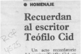 Recuerdan al escritor Teófilo Cid  [artículo].