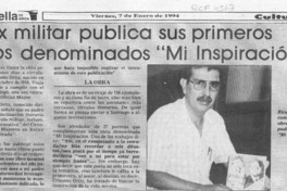 Un Ex militar publica sus primeros versos denominados "Mi inspiración"  [artículo].