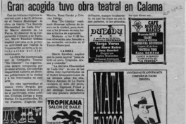 Gran acogida tuvo obra teatral en Calama  [artículo].
