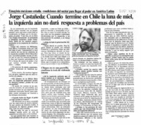 Jorge Castañeda, cuando termine en Chile la luna de miel, la izquierda aún no dará respuesta a problemas del país  [artículo] Viviana Candia.