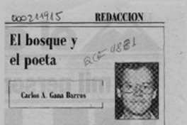El bosque y el poeta  [artículo] Carlos A. Gana Barros.