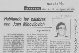 Habitando las palabras con Juan Mihovilovic