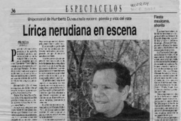 Lírica nerudiana en escena  [artículo] Willy Nikiforos.