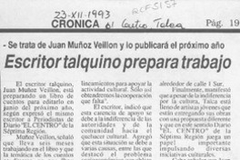 Escritor talquino prepara trabajo  [artículo].