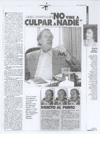 Ariel Dorman, "no vine a culpar a nadie"