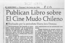 Publican libro sobre el cine mudo chileno  [artículo].