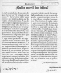 Quién movió los hilos?  [artículo] Juan Rubén Valenzuela.