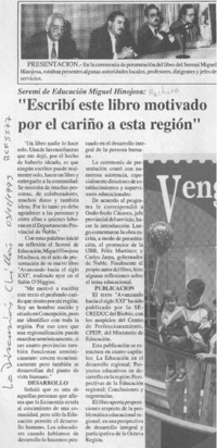 "Escribí este libro motivado por el cariño a esta región"  [artículo].
