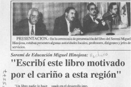 "Escribí este libro motivado por el cariño a esta región"  [artículo].
