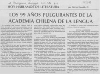 Los 99 años fulgurantes de la Academia Chilena de la Lengua