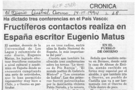 Frustíferos contactos realiza en España escritor Eugenio Matus  [artículo].