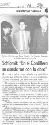 Schlomit, "En el Cordillera se asustaron con la obra"