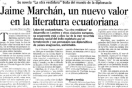 Jaime Marchán, un nuevo valor en la literatura ecuatoriana  [artículo] Antonio Martínez.