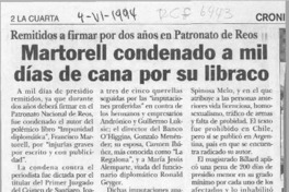 Martorell condenado a mil días de cana por su libraco  [artículo].