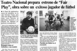 Teatro Nacional prepara estreno de "Fair Play", obra sobre un exitoso jugador de fútbol