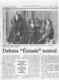 Debuta "Extasis" teatral  [artículo].