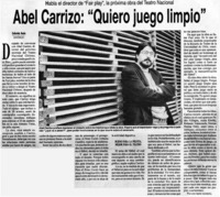 Abel Carrizo, "Quiero juego limpio"
