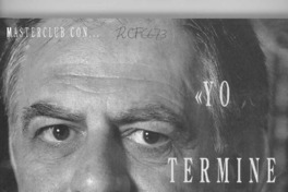 "Yo terminé con el exilio"  [artículo] Rosario Guzmán Errázuriz.