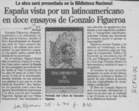 España vista por un latinoamericano en doce ensayos de Gonzalo Figueroa  [artículo] R. V.